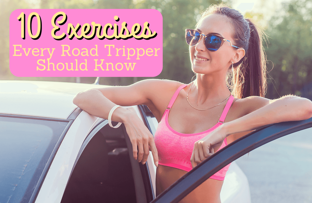 Road Rules: 10 Exercises Designed for Long Trips