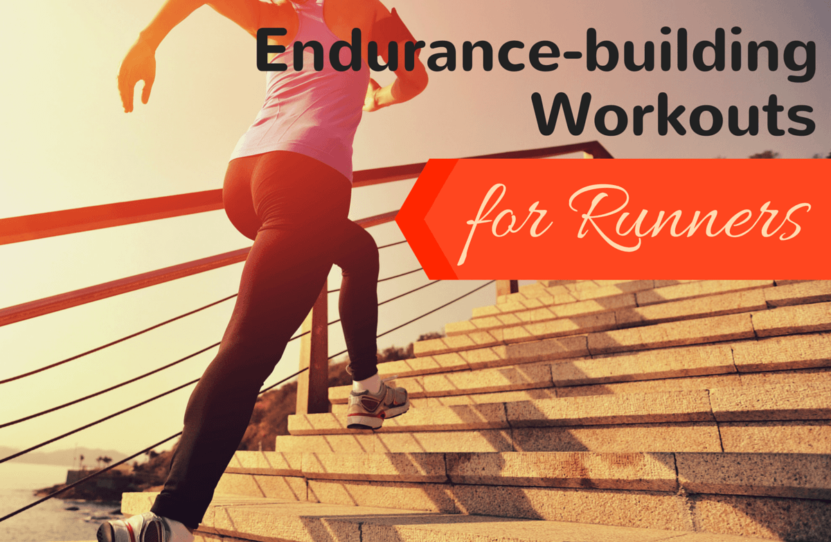 Running Workouts to Build Endurance