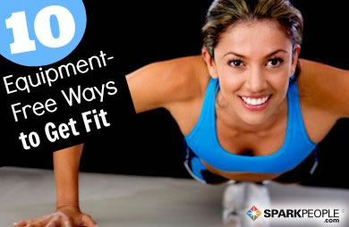 10 Ways to Get Fit Without Fancy Equipment