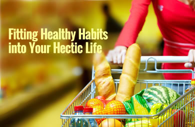 13 Ways to Fit Healthy Habits Into Your Hectic Life