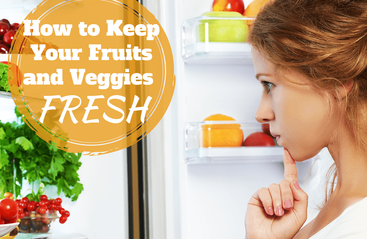 How to Keep Fruits and Veggies Fresh