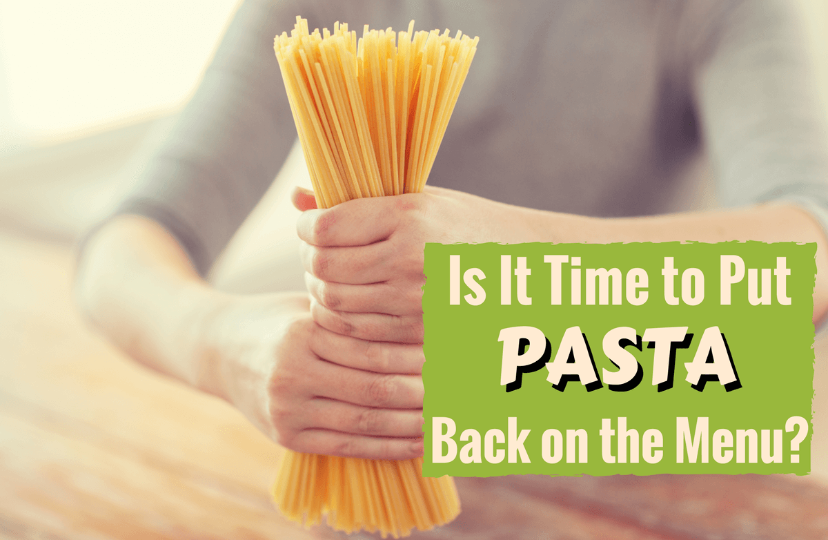 Why Pasta Isn't Your Enemy