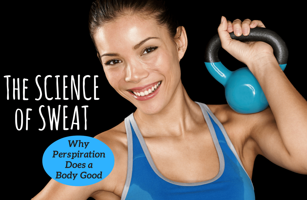 Here's Why You Should Celebrate Sweat