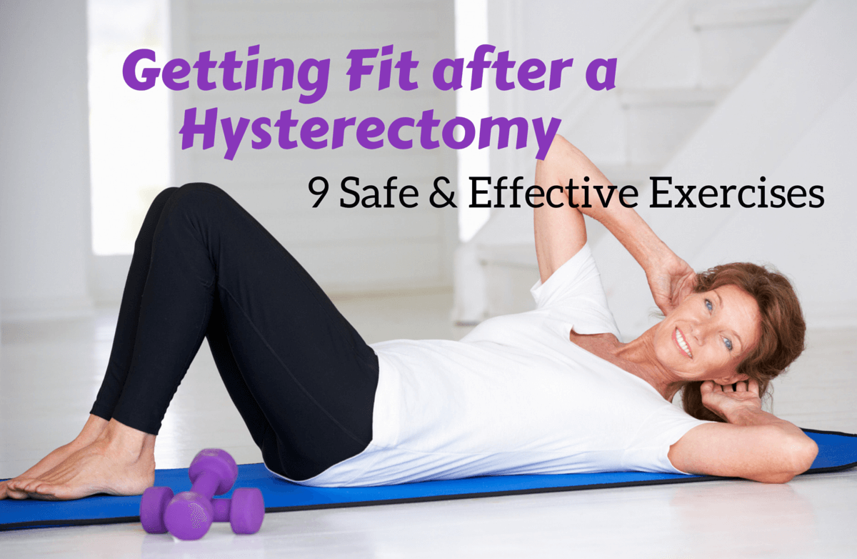 Easing Back into Exercise after a Hysterectomy