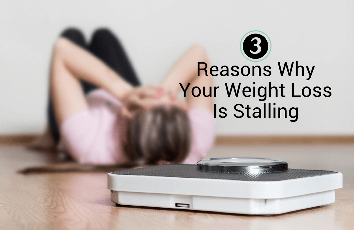 3 Reasons You're Not Losing Weight