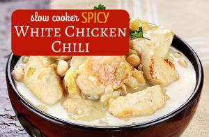 Slow Cooker Spicy White Chicken Chili