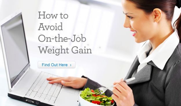 How to Avoid On-the-Job Weight Gain