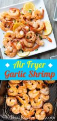 Air Fryer Garlic Shrimp with Lemon